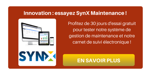 Innovation : essayez SynX Maintenance ! Profitez de 30 jours d'essai gratuit pour tester notre système de gestion de maintenance et notre carnet de suivi électronique !