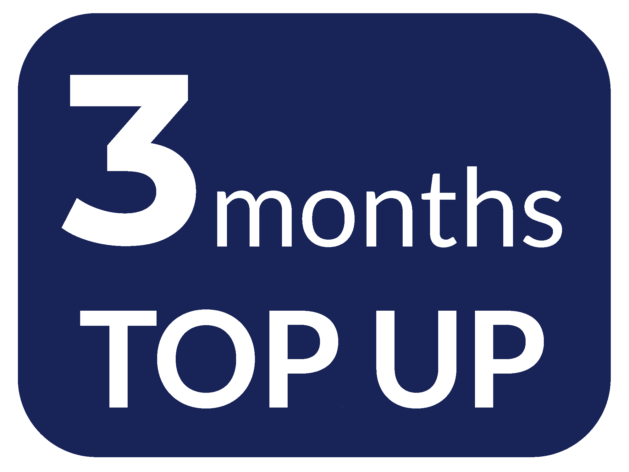 3 months top up