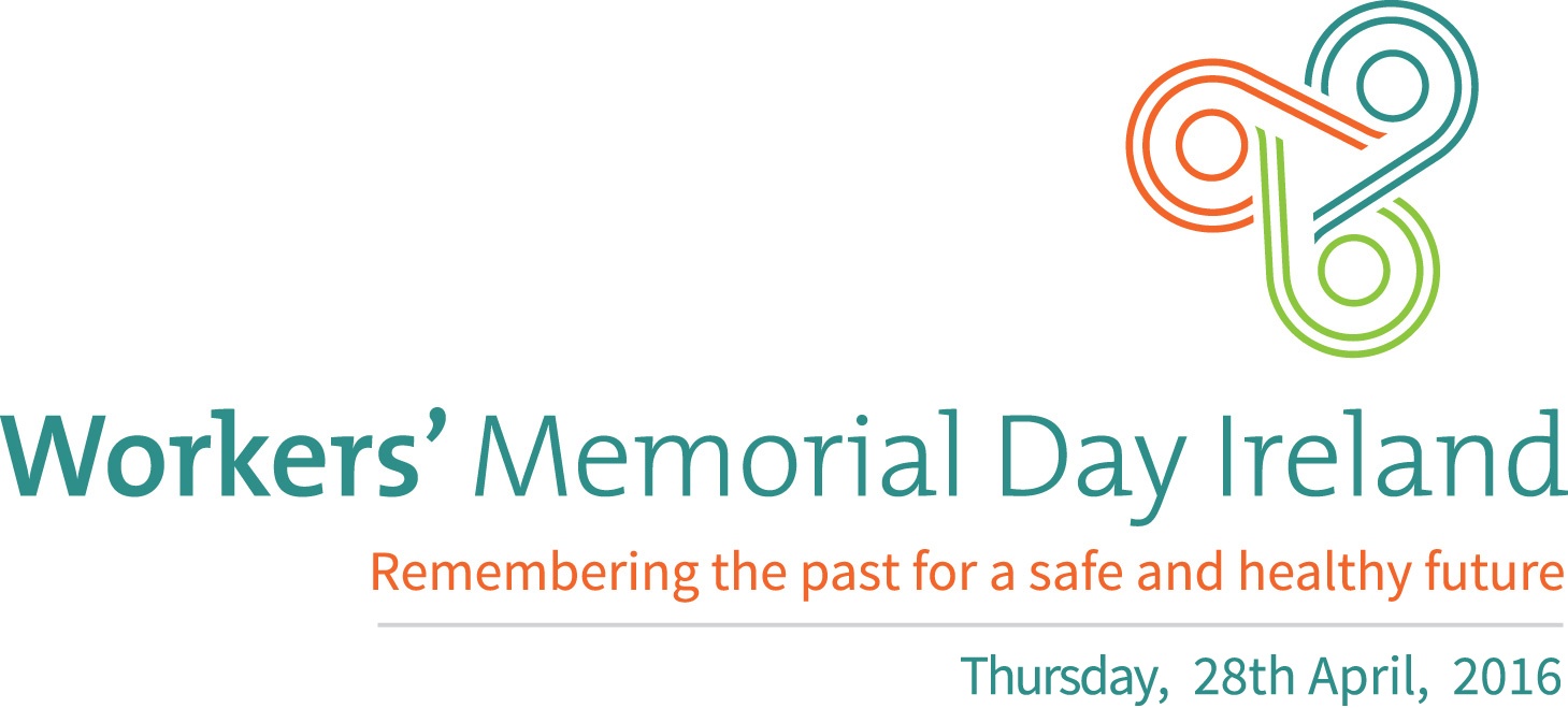 Health and Safety at Work: 28th April 2016 is Workers’ Memorial Day