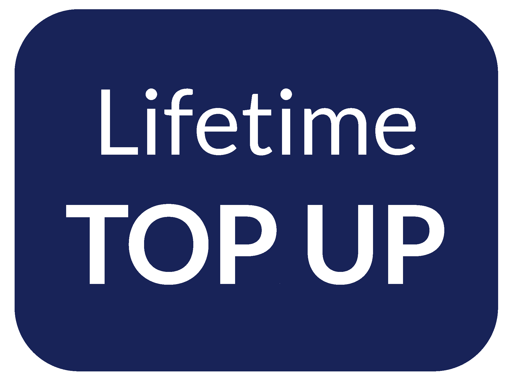 Lifetime top up